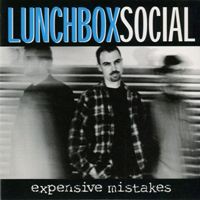 Expensive Mistakes by Lunchbox Social